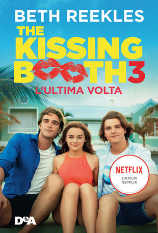 copertina The kissing booth 3. L'ultima volta