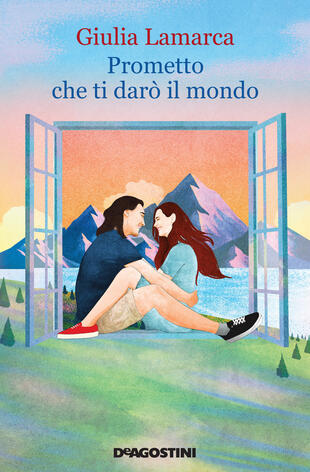 copertina Prometto che ti darò il mondo