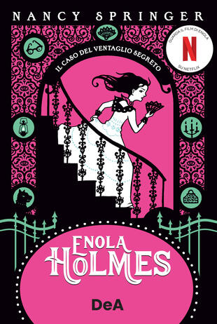 copertina Il caso del ventaglio segreto. Enola Holmes. Vol. 4