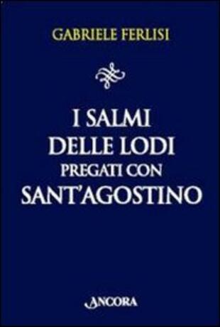 copertina I salmi delle Lodi pregati con sant'Agostino