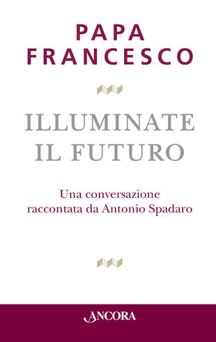 copertina Illuminate il futuro!