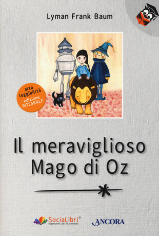 copertina Il meraviglioso Mago di Oz. Ediz. ad alta leggibilità
