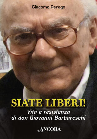 copertina Siate liberi!