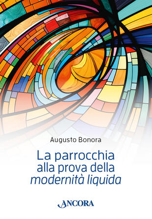 copertina La parrocchia alla prova della «modernità liquida»