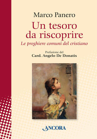 copertina Un tesoro da riscoprire. Le preghiere comuni del cristiano