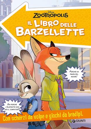 copertina Zootropolis. Il libro delle barzellette. Con scherzi da volpe e giochi da bradipi. Ediz. illustrata