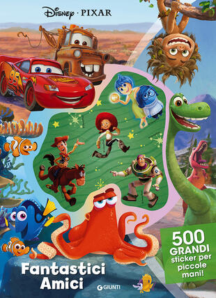 copertina Amici fantastici. Disney Pixar. 500 stickers. Ediz. a colori