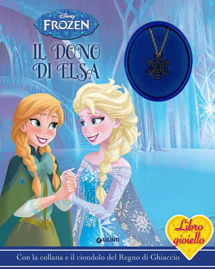 Il dono di Elsa. Frozen. Libro gioiello. Ediz. a colori. Con gadget di  NULL - Il Libraio