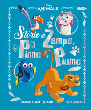 copertina Storie di zampe, pinne e piume. Disney animals. Ediz. a colori