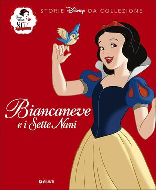 copertina Biancaneve e i sette nani. Storie Disney da collezione. Ediz. a colori