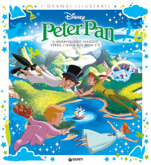 copertina Peter Pan. Il meraviglioso viaggio verso l'isola-che-non-c'è. Ediz. a colori