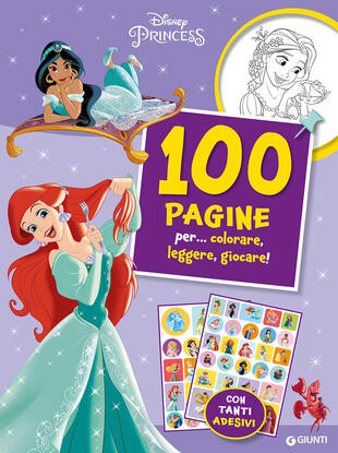 copertina Disney Princess. 100 pagine per... colorare, leggere, giocare! Sticker special color. Ediz. a colori
