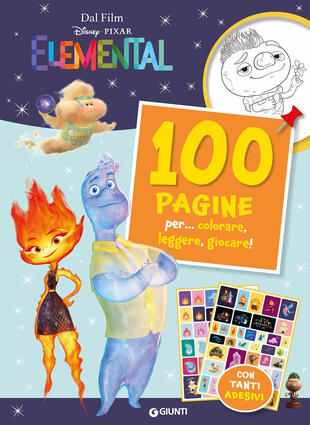 copertina 100 pagine per... colorare, leggere, giocare! Elemental. Sticker special color. Ediz. a colori