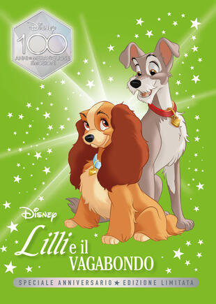 copertina Lilli e vagabondo. Speciale anniversario. Disney 100. Ediz. limitata