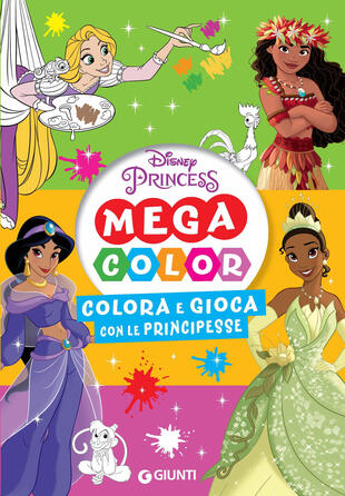 copertina Colora e gioca con le principesse. Mega color. Disney princess. Ediz. illustrata