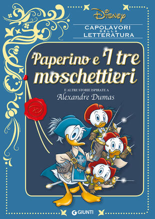 copertina Paperino e i tre moschettieri e altre storie ispirate a Alexandre Dumas