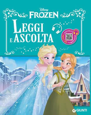 copertina Frozen. Leggi e ascolta. Ediz. a colori. Con QR code per ascoltare la storia