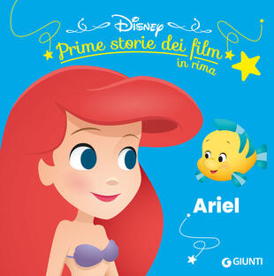 copertina Ariel. Prime storie dei film in rima. Ediz. illustrata