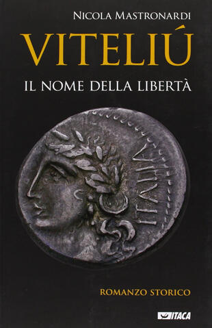 copertina Viteli&uacute;. Il nome della libert&agrave;