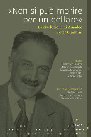 copertina «Non si può morire per un dollaro». La rivoluzione di Amadeo Peter Giannini