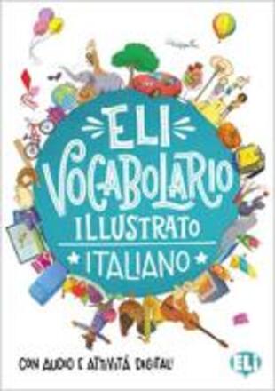 copertina ELI vocabolario illustrato. Italiano. Con espansione online