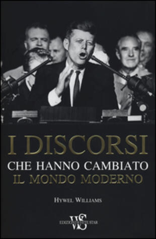 copertina I discorsi che hanno cambiato il mondo moderno