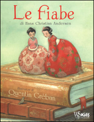 copertina Le fiabe. Ediz. illustrata