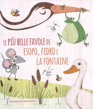 copertina Le più belle favole di Esopo, Fedro e La Fontaine