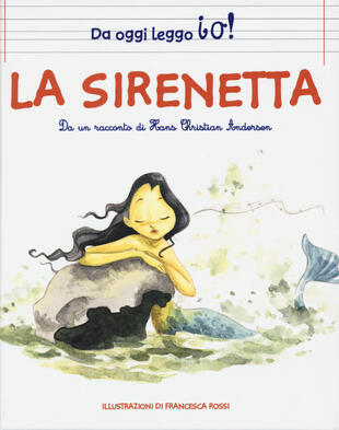 La Sirenetta. Prime storie da leggere. Ediz. a colori - - Libro