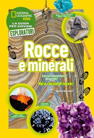 copertina Rocce e minerali. Cerca l'avventura! Divertiti! Ediz. a colori