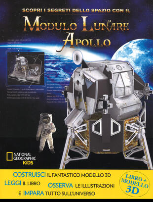 copertina Scopri i segreti dello spazio con il modulo lunare Apollo. Ediz. a colori. Con gadget