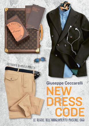copertina New dress code. Le regole dell'abbigliamento maschile oggi