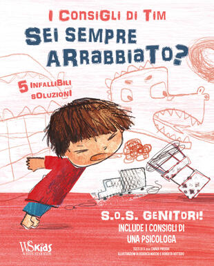 copertina SOS genitori. Sei sempre arrabbiato? I consigli di Tim. Ediz. a colori