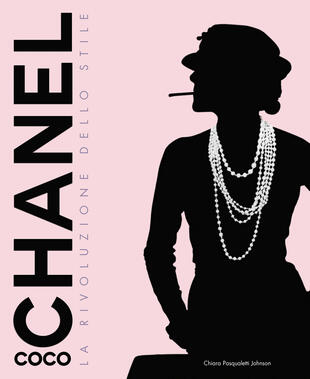 copertina Coco Chanel. La rivoluzione dello stile. Ediz. illustrata