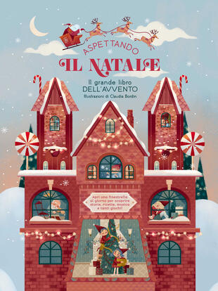 copertina Aspettando il Natale... Il grande libro dell'Avvento. Apri una finestrella al giorno. Ediz. a colori