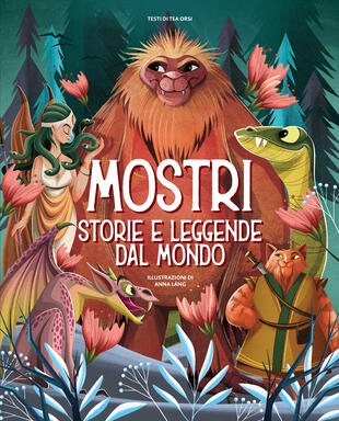copertina Mostri. Storie e leggende dal mondo. Ediz. a colori