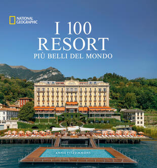 copertina I 100 resort più belli del mondo