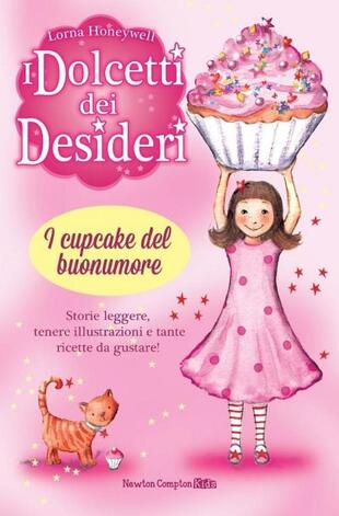 copertina I cupcake del buonumore. I dolcetti dei desideri
