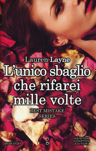 copertina L' unico sbaglio che rifarei mille volte. Best Mistake Series