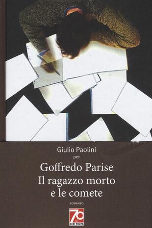 copertina Il ragazzo morto e le comete. Ediz. speciale