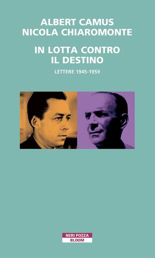 copertina In lotta contro il destino. Lettere (1945-1959)