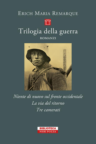 copertina Trilogia della guerra: Niente di nuovo sul fronte occidentale-La via del ritorno-Tre camerati