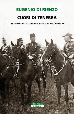 copertina Cuori di tenebra. I signori della guerra che volevano farsi re