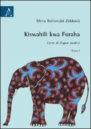 copertina Kiswahili kwa furaha. Corso di lingua swahili