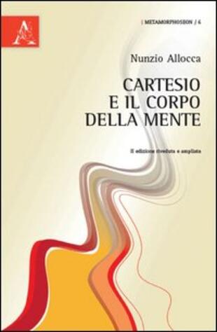copertina Cartesio e il corpo della mente