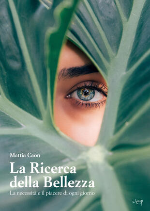 copertina La ricerca della bellezza. La necessità e il piacere di ogni giorno