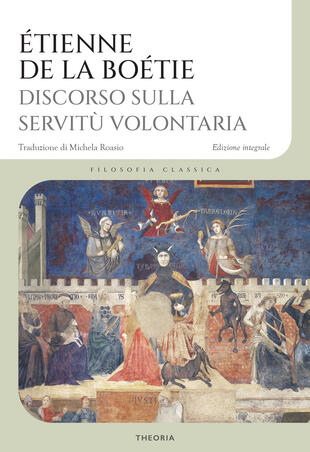copertina Discorso sulla servit&ugrave; volontaria. Ediz. integrale