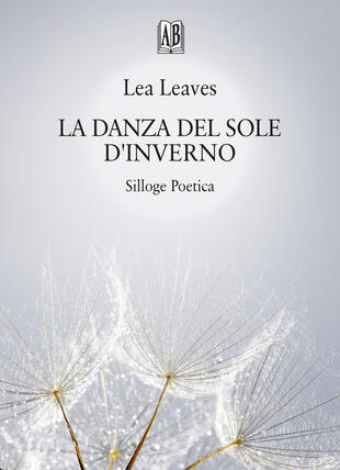 copertina La danza del sole d'inverno. Silloge poetica