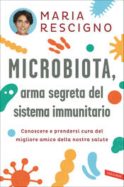 copertina Microbiota, arma segreta del sistema immunitario