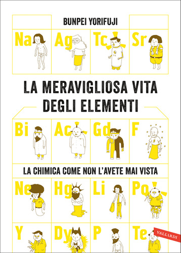 Meravigliosa vita degli elementi